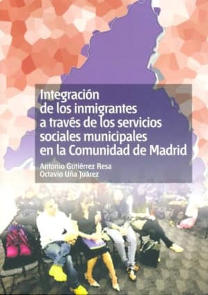 INTEGRACIÓN DE LOS INMIGRANTES A TRAVÉS