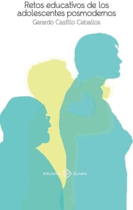 retos educativos de los adolescentes posmodernos