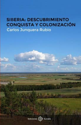 Siberia: Descubrimiento, conquista y colonización