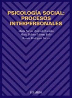 PSICOLOGIA SOCIAL: PROCESOS INTERPERSONA