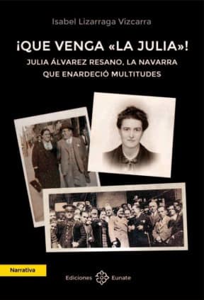 ¡Que venga la Julia!