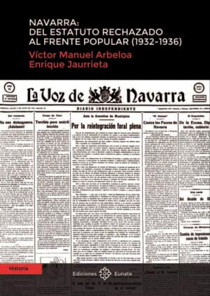 NAVARRA: DEL ESTATUTO RECHAZADO AL FRENTE POPULAR (1932-1936)
