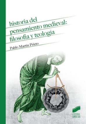 Historial del pensamiento medieval: filosofía y teología