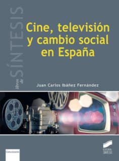 Cine, televisión y cambio social en España