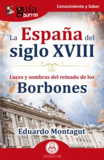 LA ESPAÑA DEL SIGLO XVIII