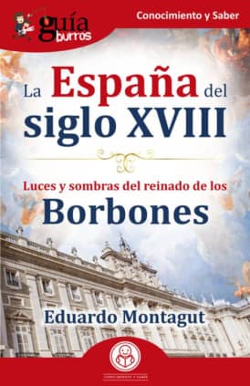 LA ESPAÑA DEL SIGLO XVIII