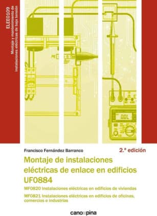 UF0884 Montaje de instalaciones eléctricas de enlace en edificios