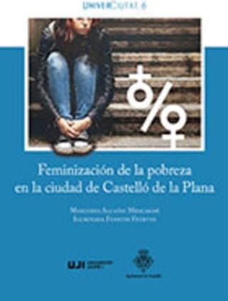 Feminización de la pobreza en la ciudad de Castelló de la Plana