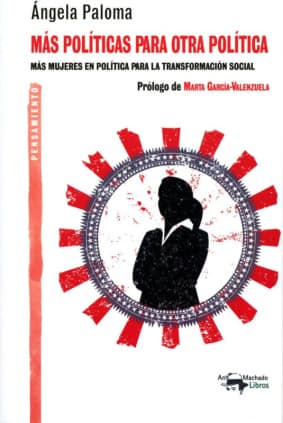 Más políticas para otra política