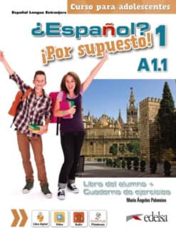 ¿Español? ¡Por supuesto! 1 A1.1. Libro del alumno + ejercicios