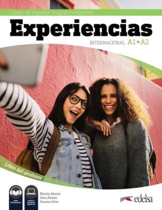 Experiencias Internacional A1 + A2. Guía didáctica