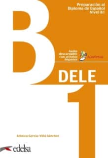Preparación al DELE B1. Libro del alumno