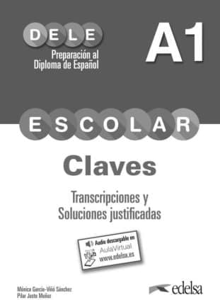 Preparación al DELE escolar A1. Libro de claves y trancripciones