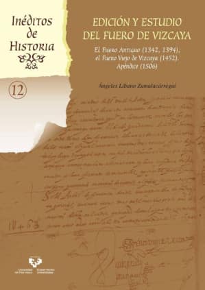 Edición y estudio del Fuero de Vizcaya