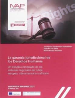 La garantía jurisdiccional de los Derechos Humanos.