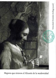 Mujeres que vivieron en el Alicante de la modernidad