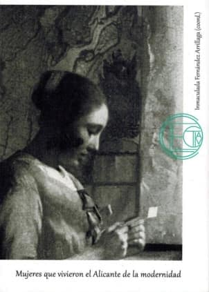 Mujeres que vivieron en el Alicante de la modernidad