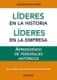 LIDERES EN LA HISTORIA LIDERES EN EMPRES