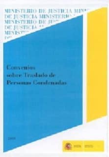 Convenios sobre traslado de personas condenadas