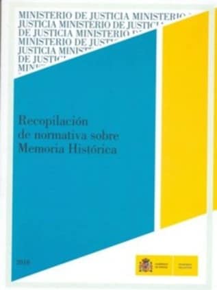 Recopilación de normativa sobre memoria histórica