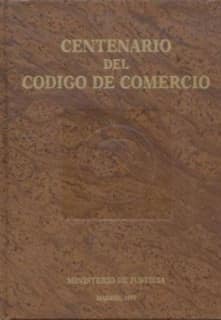 Centenario del código de comercio 1885-1985, vol. II