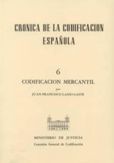 Crónica de la codificación española VI. Codificación mercantil