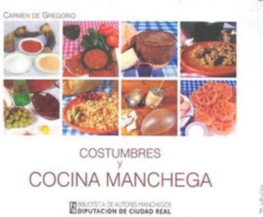 Costumbres y cocina manchega