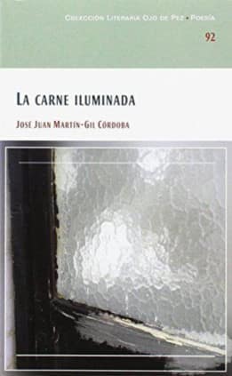 La carne iluminada