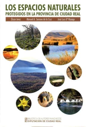 Los espacios naturales protegidos de la provincia de Ciudad Real