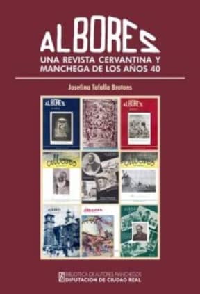 Albores, una revista cervantina y manchega de los años 40