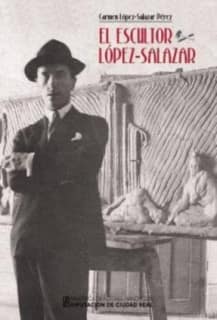 El escultor López-Salazar