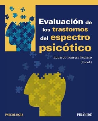 EVALUACION TRASTORNOS ESPECTRO PSICOTICO