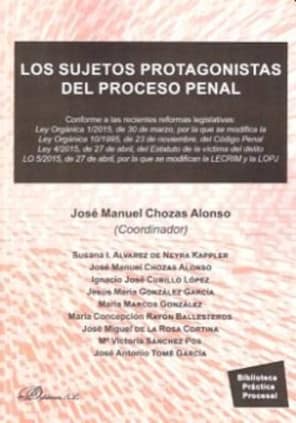 SUJETOS PROTAGONISTAS DEL PROCESO PENAL
