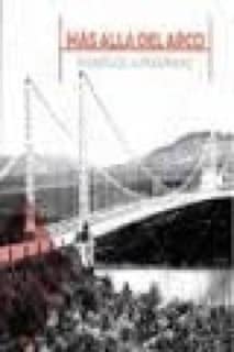 Más allá del Arco. Puentes de la Modernidad
