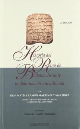 Historia del reino de Badajoz durante la dominación musulmana