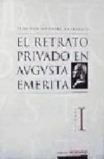 El retrato privado de Augusta Emérita