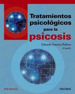 TRATAMIENTOS PSICOLOGICOS PSICOSIS