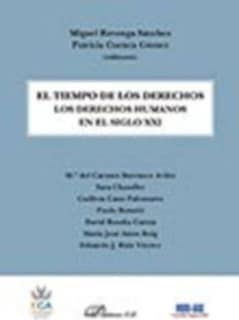 El tiempo de los derechos. Los derechos humanos en el siglo XXI