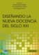 Diseñando la nueva docencia del siglo XXI