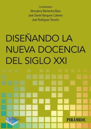 Diseñando la nueva docencia del siglo XXI