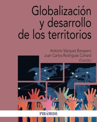 GLOBALIZACIO Y DESARROLLO DE TERRITORIOS