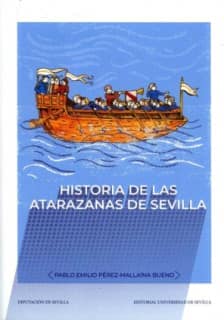 Historia de las Atarazanas de Sevilla