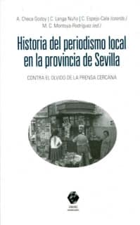 Historia del periodismo local en la provincia de Sevilla