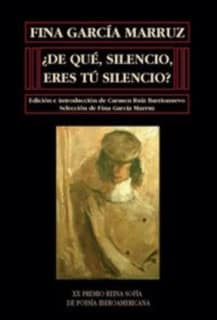 ¿De qué, silencio, eres tú silencio?