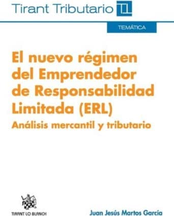 El Nuevo Régimen del Emprendedor de Responsabilidad Limitada (ERL)
