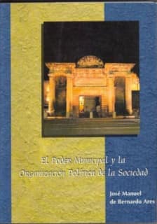 El poder municipal y la organización política de la sociedad. Algunas lecciones del pasado