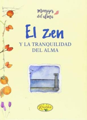 El zen y la tranquilidad del alma