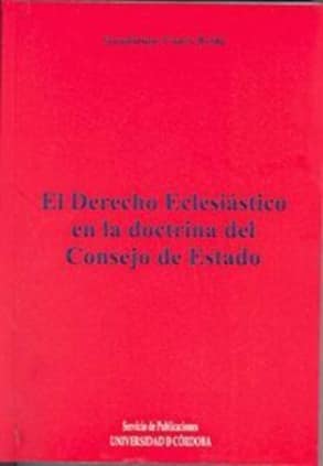 El Derecho Eclesiástico en doctrina del Consejo de Estado