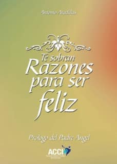 Te sobran razones para ser feliz