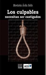Los culpables necesitan ser castigados